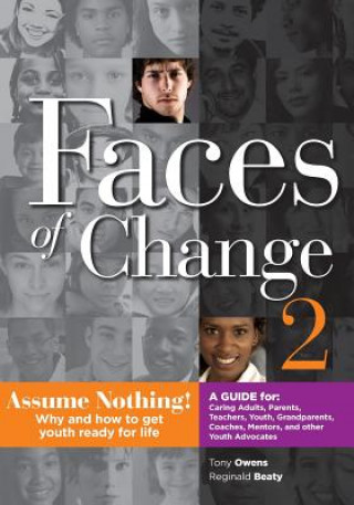 Carte Faces of Change 2: Assume Nothing! MR Tony L Owens