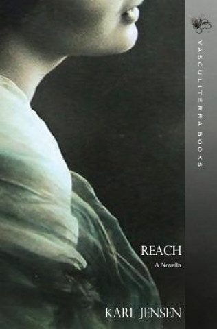 Książka Reach: A Novella Karl Jensen