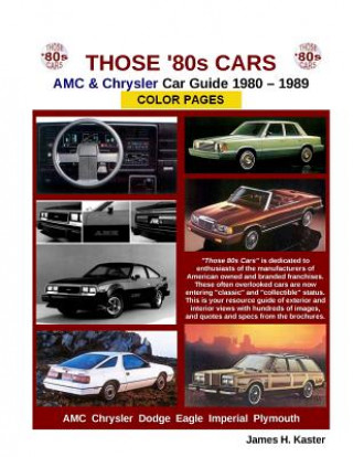 Carte Those 80s Cars - AMC & Chrysler James Kaster