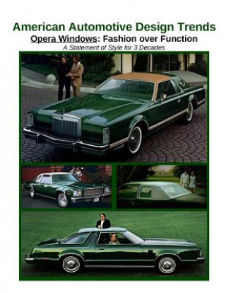 Book American Automotive Design Trends / Opera Windows James Kaster