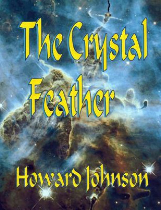 Libro The Crystal Feather MR Howard Johnson