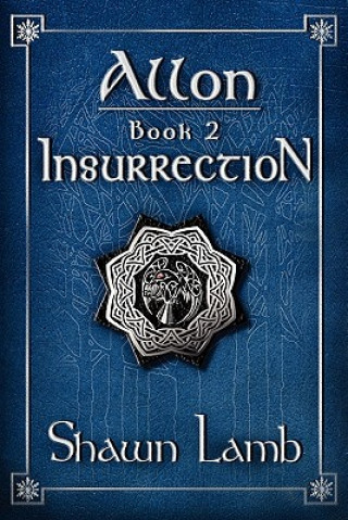 Książka Allon Book 2 Insurrection Shawn Lamb