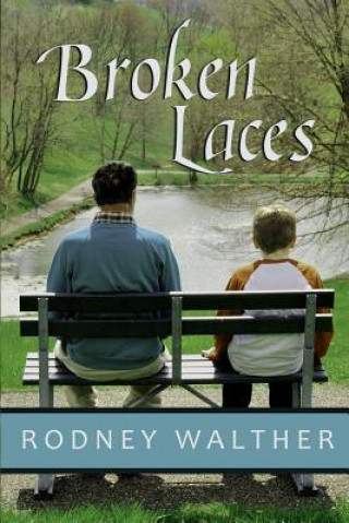 Libro Broken Laces Rodney Walther