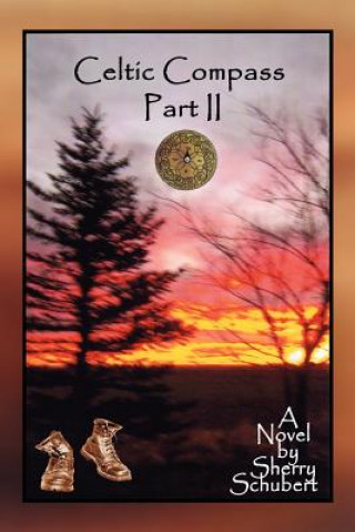 Kniha Celtic Compass, Part II Sherry Schubert