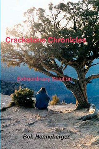 Buch Crackstone Chronicles: Extinction Bob Henneberger