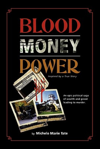 Carte Blood, Money, Power Michele Marie Tate