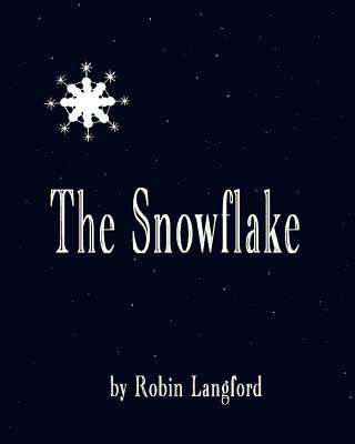 Kniha The Snowflake Robin Langford