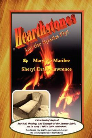 Kniha Hearthstones: Let the Sparks Fly! Marylee Marilee