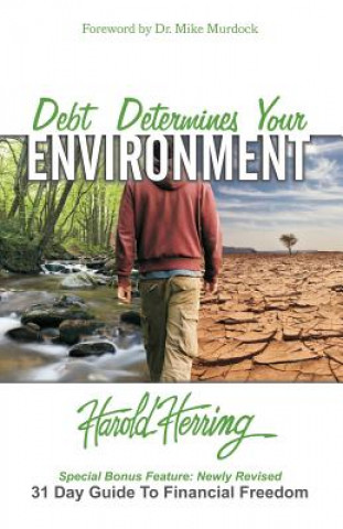 Kniha Debt Determines Your Environment Harold Herring