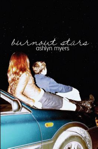 Kniha Burnout Stars Ashlyn Myers