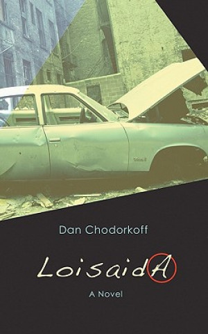 Könyv Loisaida Dan Chodorkoff