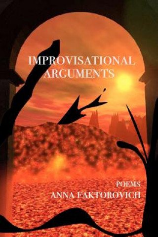 Kniha Improvisational Arguments Anna Faktorovich