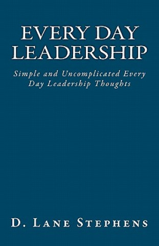 Książka Every Day Leadership D Lane Stephens