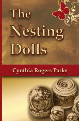 Knjiga The Nesting Dolls Cynthia Rogers Parks