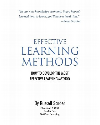Carte Effective Learning Methods: How to develop the most effective learning method Russell Sarder