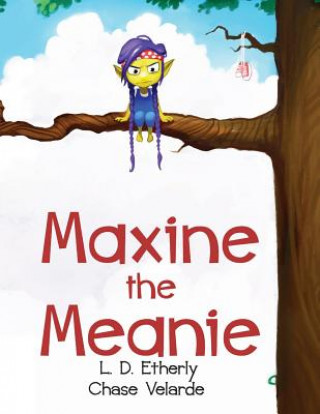 Book Maxine The Meanie L D Etherly