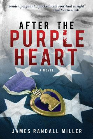 Kniha After the Purple Heart James Randall Miller