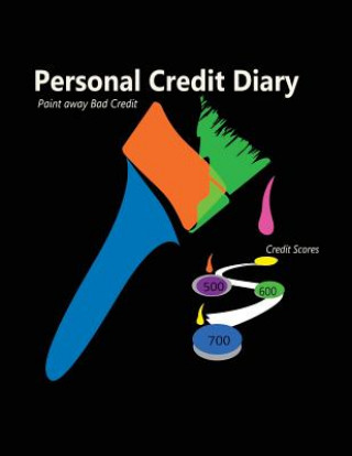 Knjiga Personal Credit Diary: My Personal Credit Diary Ella Butcher