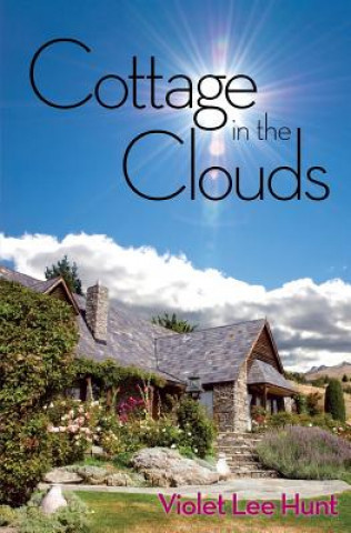 Kniha Cottage in the Clouds MS Violet Lee Hunt