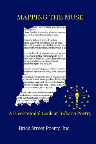 Книга Mapping The Muse: A Bicentennial Look at Indiana Poetry Inc Brick Street Poetry