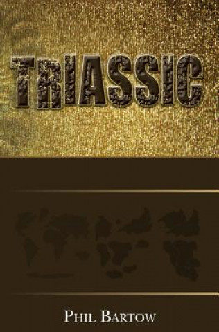Knjiga Triassic MR Phil Bartow