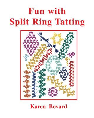 Carte Fun With Split Ring Tatting Karen Bovard