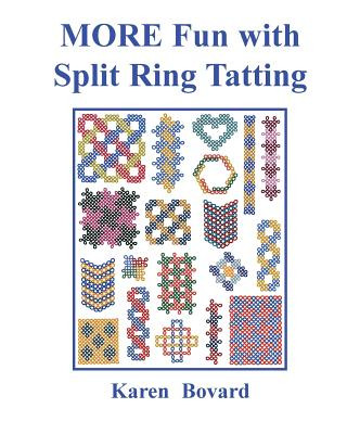 Книга MORE Fun with Split Ring Tatting Karen Bovard