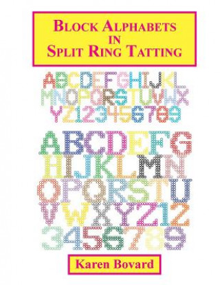 Könyv Block Alphabets in Split Ring Tatting Karen Bovard