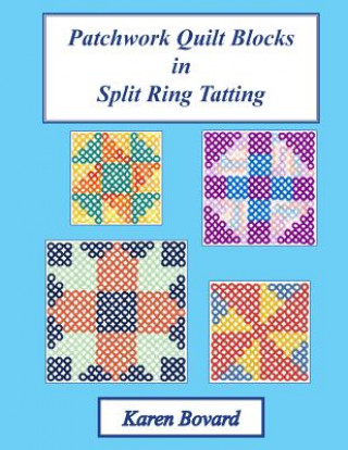 Carte Patchwork Quilt Blocks in Split Ring Tatting Karen Bovard