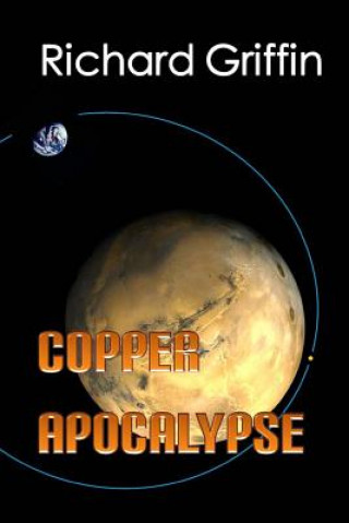 Könyv Copper Apocalypse Richard Griffin