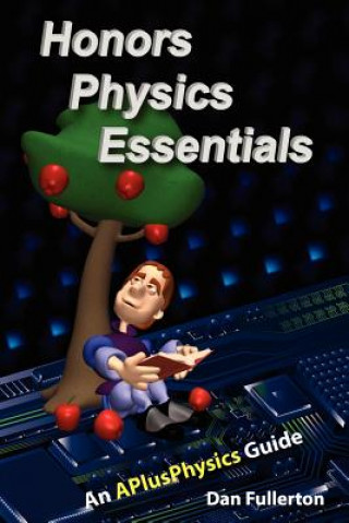 Книга Honors Physics Essentials Dan Fullerton