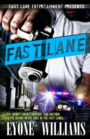 Knjiga Fast Lane Eyone Williams