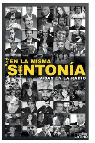 Kniha En La Misma Sintonia: Vidas en la Radio Mr Juan Carlos Hidalgo