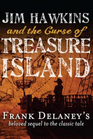 Kniha Jim Hawkins and the Curse of Treasure Island Frank Delaney
