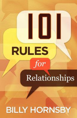 Carte 101 Rules for Relationships: 101 Relational Intersections Billy Hornsby