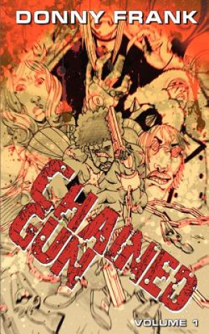 Knjiga Chained Gun Donny Frank Morris
