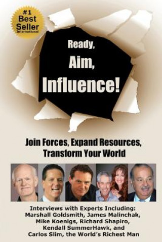 Kniha Ready, Aim, Influence! Join Forces, Expand Resources, Transform Your World Viki Winterton