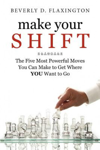 Book Make Your SHIFT Beverly Flaxington