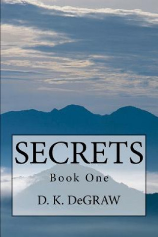 Knjiga secrets D K Degraw