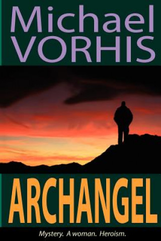 Книга Archangel Michael Vorhis
