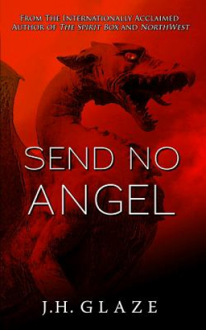 Kniha Send No Angel: John Hazard Book III Jh Glaze