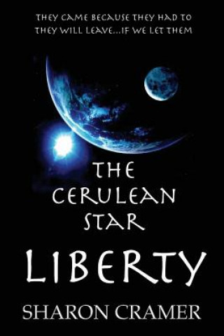 Książka The Cerulean Star: Liberty Sharon Cramer