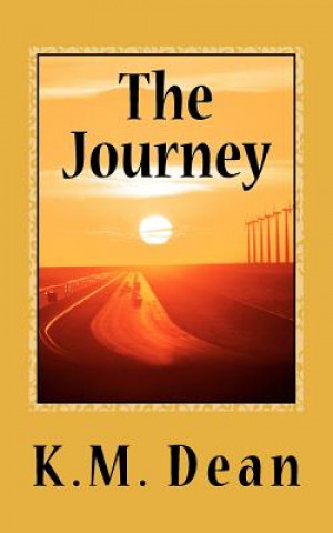 Kniha The Journey K M Dean