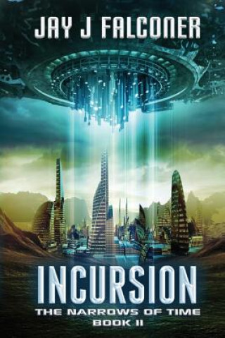 Kniha Incursion Jay J Falconer