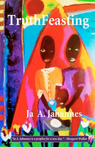 Book TruthFeasting Ja A Jahannes