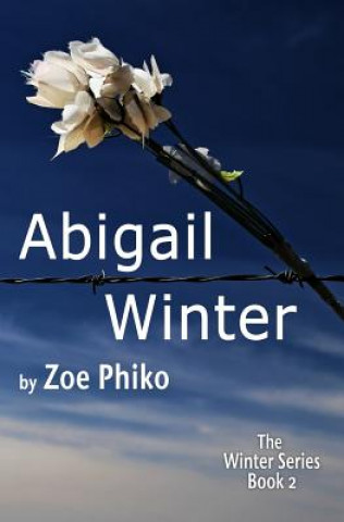 Kniha Abigail Winter Zoe Phiko