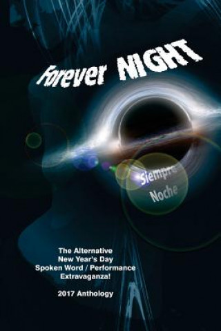 Knjiga Forever Night: (Siempre Noche) Rogue Scholars Collective