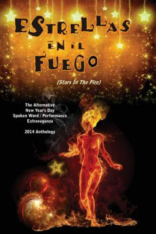Carte Estrellas En El Fuego: (Stars In The Fire) Rogue Scholars Collective