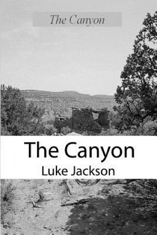 Kniha The Canyon Luke Jackson