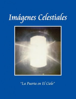 Książka Imágenes Celestiales MR Juan Jose Hernandez